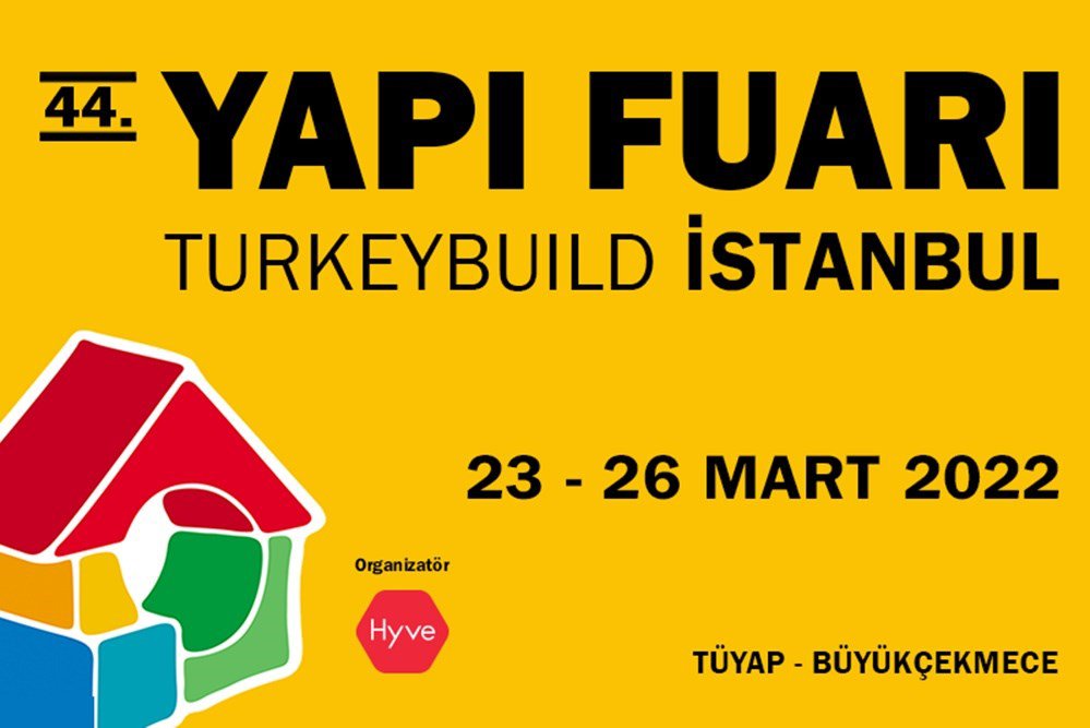 Turkeybuild İstanbul 2022 - 44.Yapı Fuarı