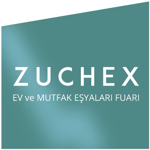 Zuchex 35. Uluslararası  Ev Ve Mutfak Eşyaları Fuarı