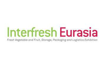 Interfresh Euroasia /Meyve, Sebze ve Mamülleri, Tarım, Ambalaj,  Lojistik Fuarı