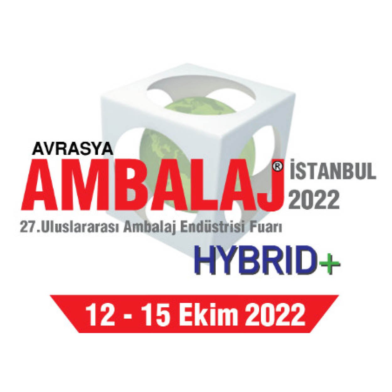 Avrasya Ambalaj 2022 - İstanbul  27.Uluslararası Ambalaj Endüstrisi Fuarı