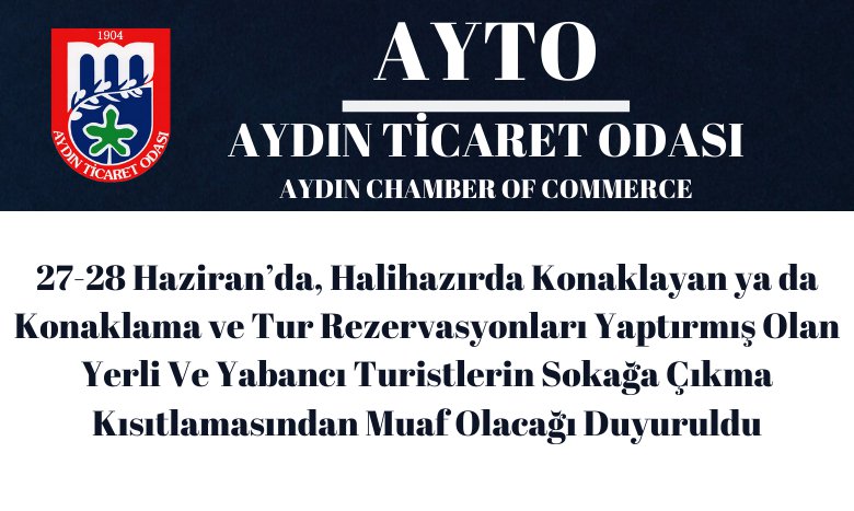 27-28 Haziran’da, Halihazırda Konaklayan ya da Konaklama ve Tur Rezervasyonları Yaptırmış Olan Yerli Ve Yabancı Turistlerin Sokağa Çıkma Kısıtlamasından Muaf Olacağı Duyuruldu