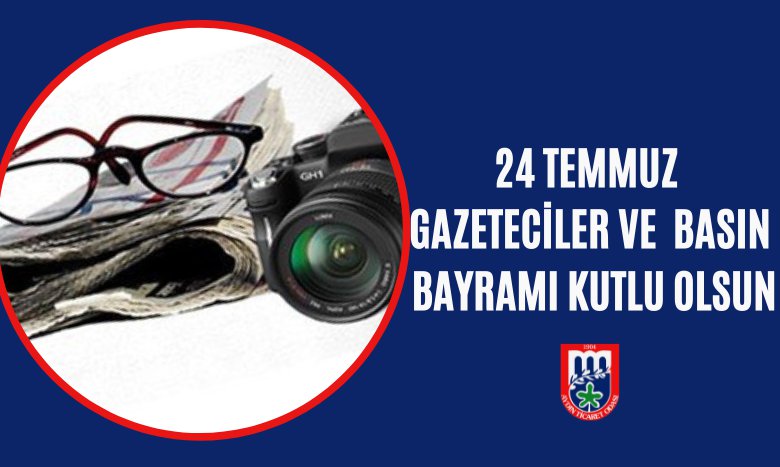 #24TemmuzGazetecilerveBasınBayramı