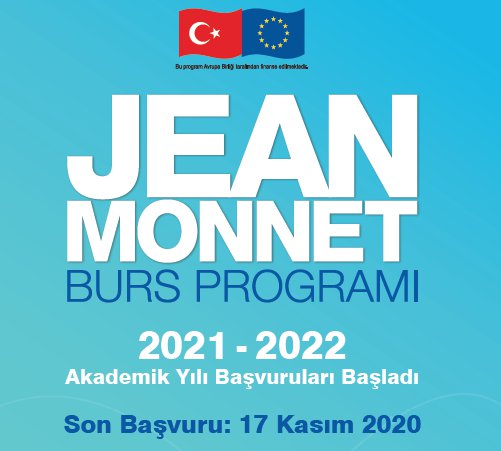 Jean Monnet Burs Programı 2021-2022 Akademik Yılı Başvuruları Başladı