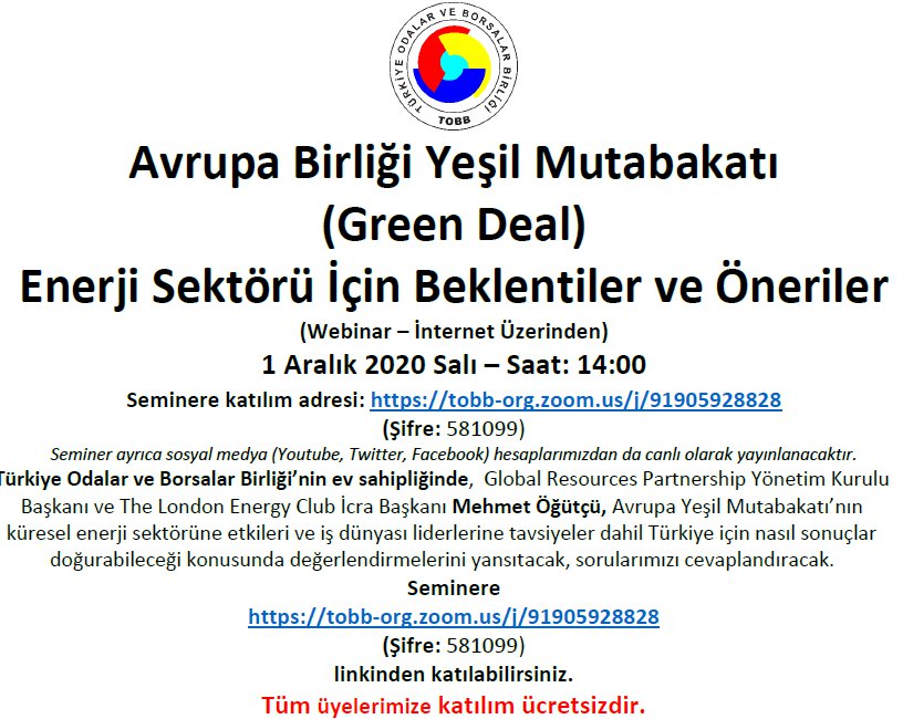 AVRUPA BİRLİĞİ YEŞİL MUTABAKATI (GREEN DEAL) ENERJİ SEKTÖRÜ İÇİN BEKLENTİLER VE ÖNERİLER WEBİNARI