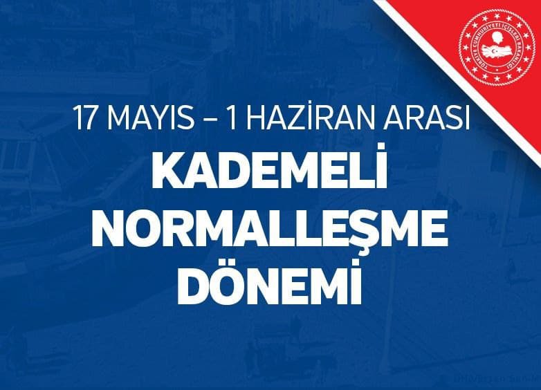 KADEMELİ NORMALLEŞME TEDBİRLERİ GENELGESİ