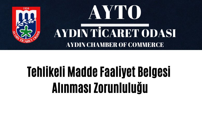 Tehlikeli Madde Faaliyet Belgesi Alınması Zorunluluğu