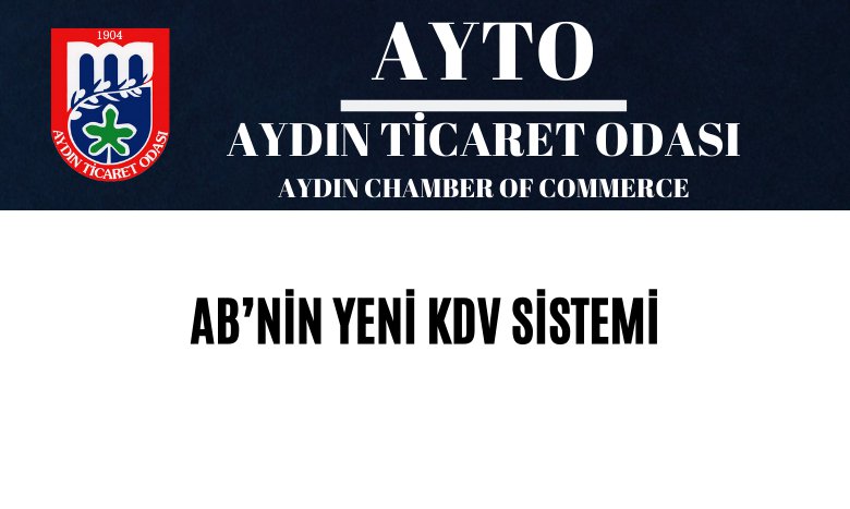 AB’NİN YENİ KDV SİSTEMİ