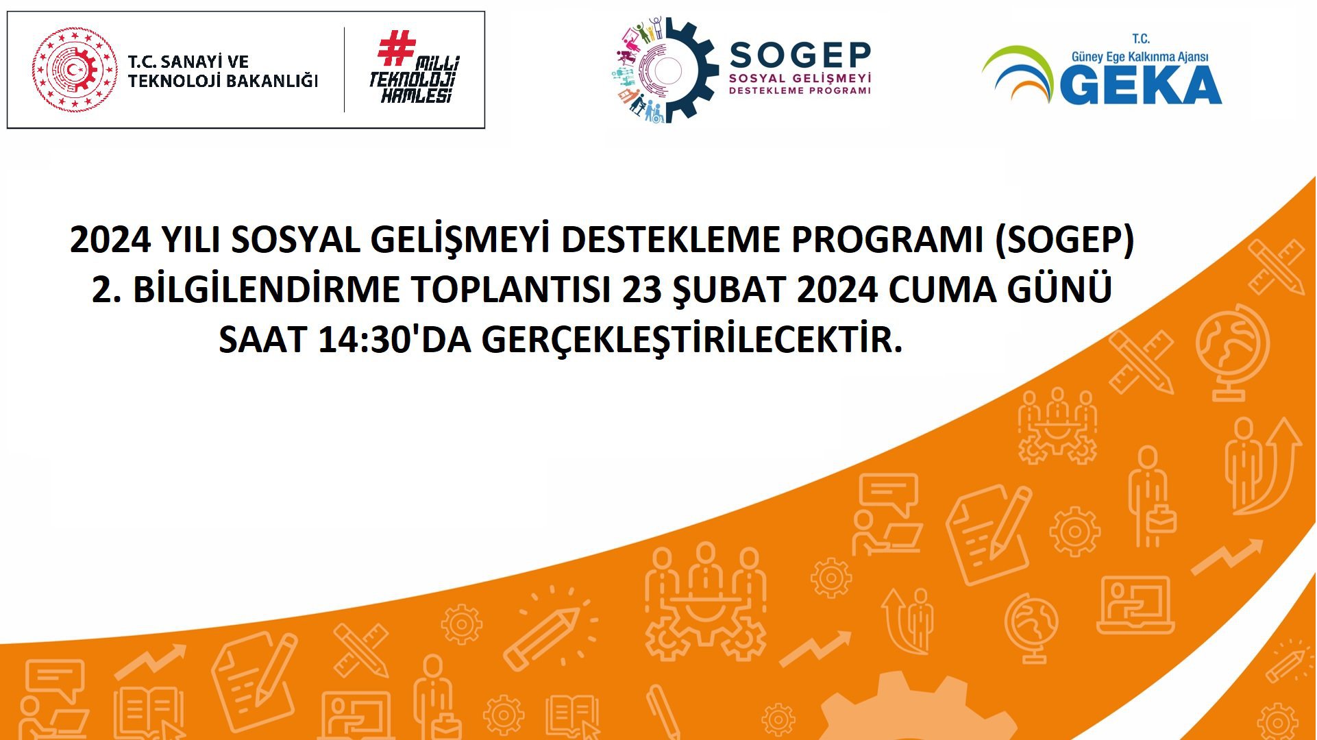 2024 YILI SOSYAL GELİŞMEYİ DESTEKLEME PROGRAMI (#SOGEP) BİLGİLENDİRME TOPLANTISI