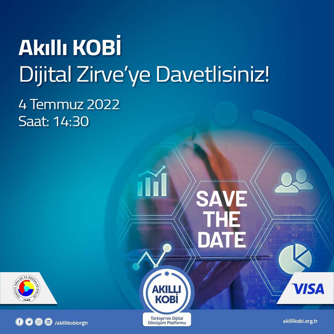 TOBB ve Visa iş birliğinde hayata geçirilen Akıllı KOBİ Platformu çerçevesinde 4 Temmuz Pazartesi saat 14:30’da gerçekleştirilecek “Dijital Zirve”ye katılımınızı bekliyoruz. Detaylar için https://akillikobi.org.tr/etkinlik/dijital-zirve