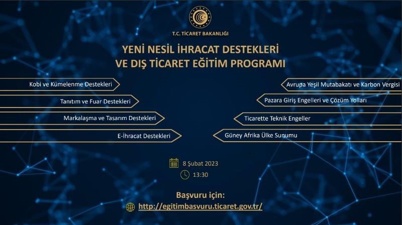 YENİ NESİL İHRACAT DESTEKLERİ VE DIŞ TİCARET EĞİTİM PROGRAMI