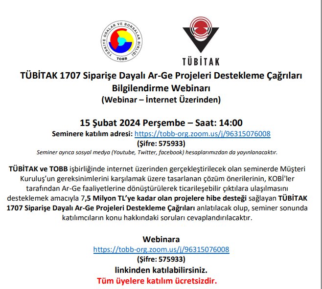 TÜBİTAK 1707 SİPARİŞE DAYALI AR-GE PROJELERİ DESTEKLEME ÇAĞRILARI BİLGİLENDİRME WEBİNARI (İNTERNET ÜZERİNDEN)