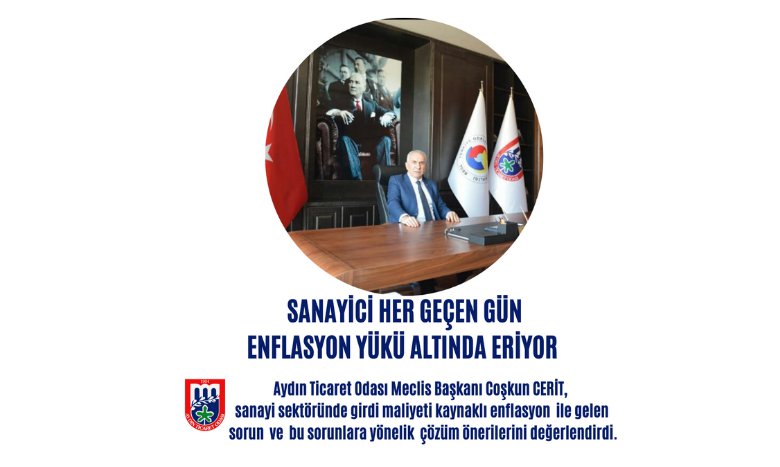 SANAYİCİ HER GEÇEN GÜN ENFLASYON YÜKÜ ALTINDA ERİYOR