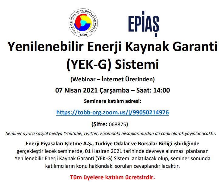 Yenilenebilir Enerji Kaynak Garanti (YEK-G) Sistemi Semineri (Tüm Sanayicilere Yöneliktir)  (Webinar – İnternet Üzerinden)