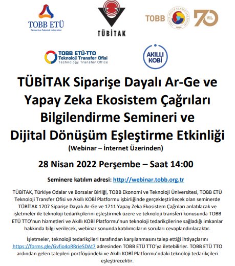 TÜBİTAK SİPARİŞE DAYALI AR-GE VE YAPAY ZEKA EKOSİSTEM ÇAĞRILARI BİLGİLENDİRME SEMİNERİ VE DİJİTAL DÖNÜŞÜM EŞLEŞTİRME ETKİNLİĞİ