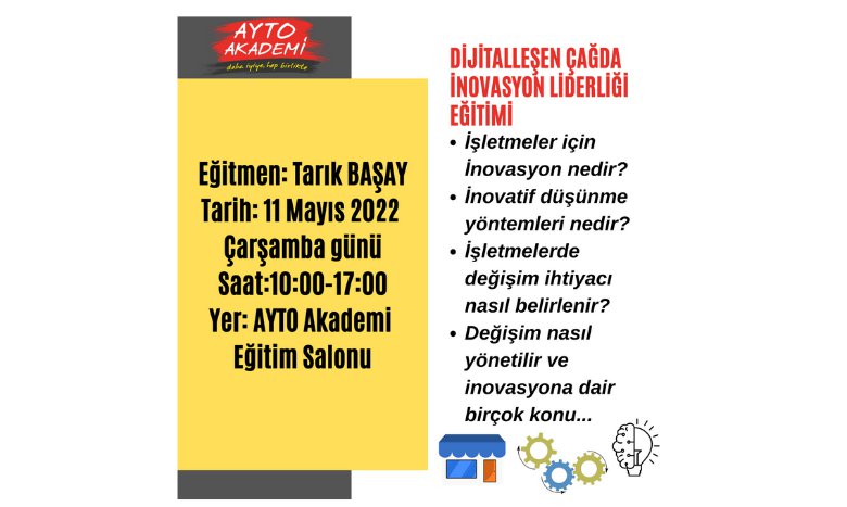 AYTO AKADEMİ’DEN DİJİTALLEŞEN ÇAĞDA İNOVASYON LİDERLİĞİ EĞİTİMİ