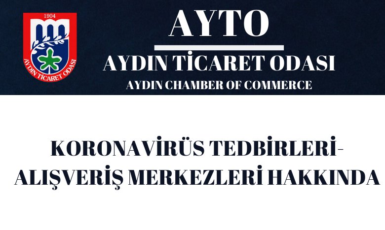 KORONAVİRÜS TEDBİRLERİ- ALIŞVERİŞ MERKEZLERİ HAKKINDA