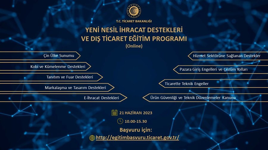 Yeni Nesil İhracat Destekleri ve Dış Ticaret Eğitim Programı