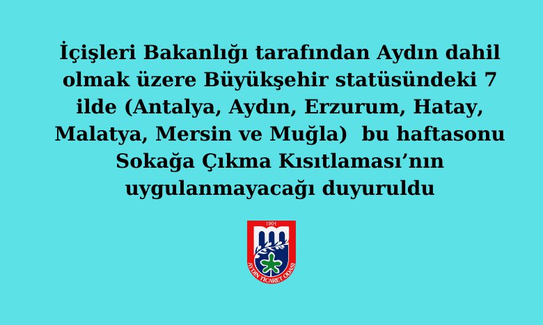 Aydın'da bu haftasonu Sokağa Çıkma Kısıtlaması'nın Uygulanmayacağı Duyuruldu