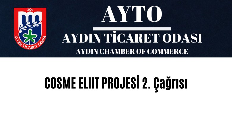 COSME ELIIT PROJESİ 2. Çağrısı