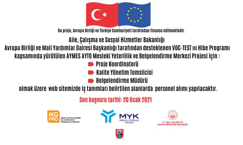 AYMES AYTO Mesleki Yeterlilik ve Belgelendirme Merkezi Projesi kapsamında personel alım ilanı