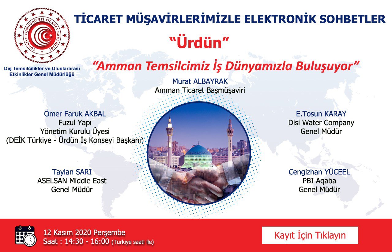 TİCARET MÜŞAVİRLERİMİZLE ELEKTRONİK SOHBETLER- ÜRDÜN