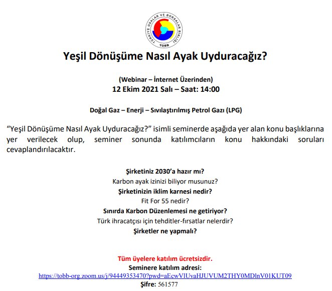 YEŞİL DÖNÜŞÜME NASIL AYAK UYDURACAĞIZ? (WEBİNAR – İNTERNET ÜZERİNDEN)