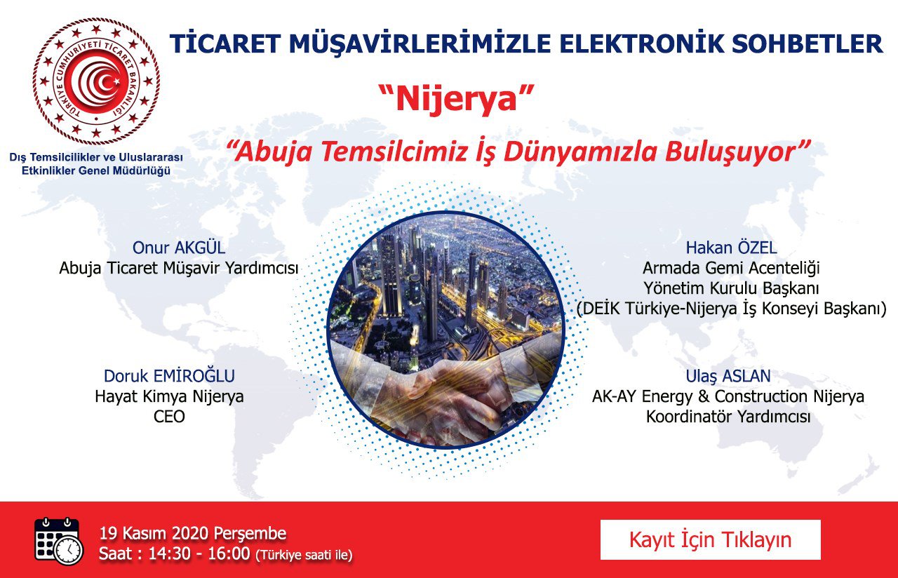 TİCARET MÜŞAVİRLERİMİZLE ELEKTRONİK SOHBETLER-NİJERYA