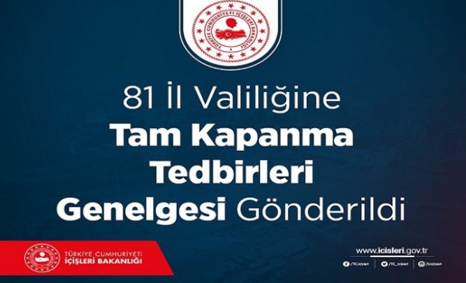 TAM KAPANMA TEDBİRLERİ GENELGESİ