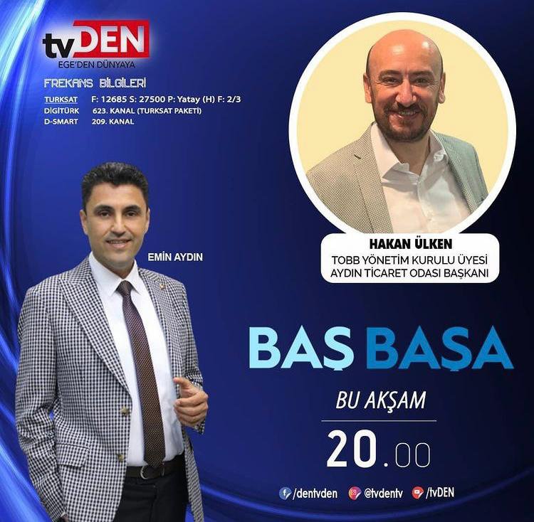 TOBB Yönetim Kurulu Üyesi ve Odamız Başkanı Hakan ÜLKEN 11 Ağustos Çarşamba günü (bugün) saat 20:00’de TVDEN’de yayınlanacak olan Emin Aydın’la BAŞ BAŞA programına konuk oluyor.