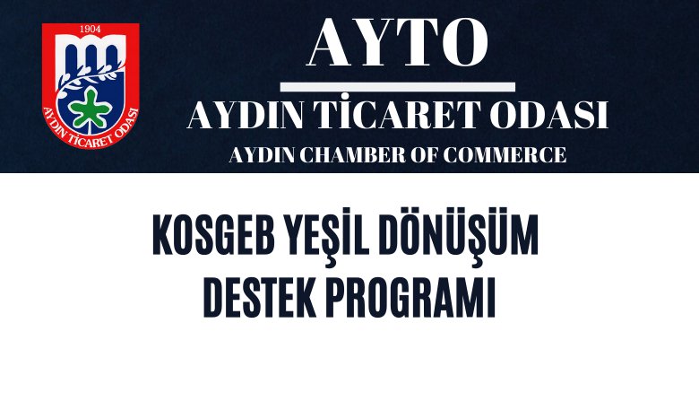 KOSGEB YEŞİL DÖNÜŞÜM DESTEK PROGRAMI