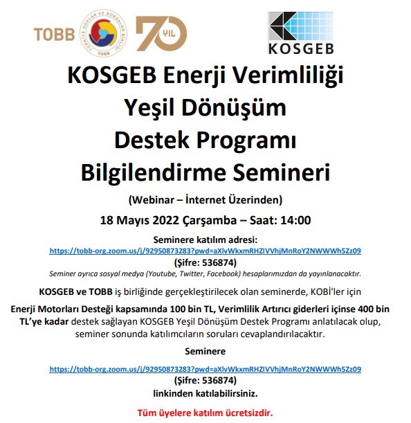 KOSGEB ENERJİ VERİMLİLİĞİ YEŞİL DÖNÜŞÜM DESTEK PROGRAMI BİLGİLENDİRME SEMİNERİ (WEBİNAR – İNTERNET ÜZERİNDEN)