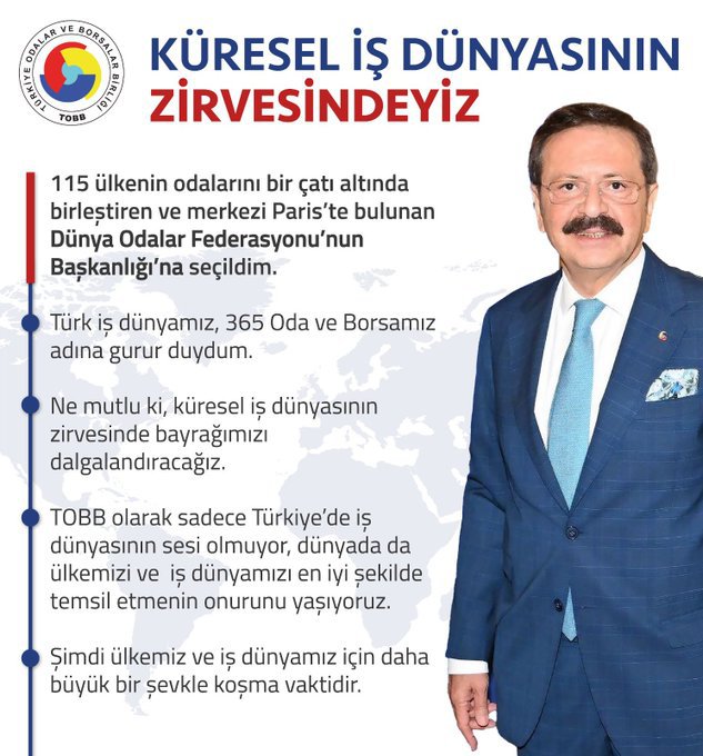 115 ülkenin Odalarını bir çatı altında birleştiren ve merkezi Paris’te bulunan Dünya Odalar Federasyonu’nun Başkanlığı’na seçilen TOBB Başkanımız Sayın M. Rifat Hisarcıklıoğlu’nu tebrik ediyor, başarılarının devamını diliyoruz.