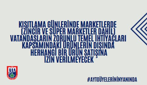 KISITLAMA GÜNLERİNDE MARKETLERDE (ZİNCİR VE SÜPER MARKETLER DAHİL) VATANDAŞLARIN ZORUNLU TEMEL İHTİYAÇLARI KAPSAMINDAKİ ÜRÜNLERİN DIŞINDA HERHANGİ BİR ÜRÜN SATIŞINA İZİN VERİLMEYECEK