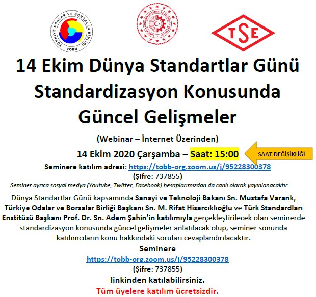 STANDARDİZASYON KONUSUNDA GÜNCEL GELİŞMELER  WEBİNARI SAAT DEĞİŞİKLİĞİ