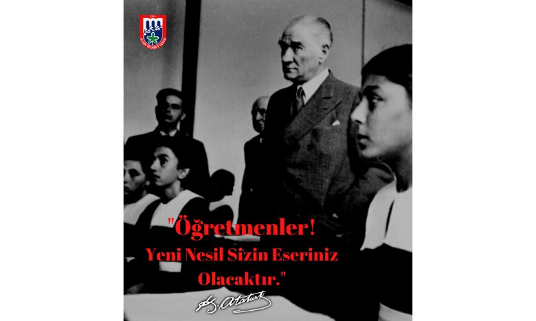 Başöğretmenimiz Gazi Mustafa Kemal ATATÜRK başta olmak üzere, özverili çalışmalarıyla gelecek nesillere yön veren tüm Öğretmenlerimizin 24 Kasım Öğretmenler Günü’nü kutlarız.