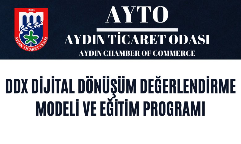 DDX DİJİTAL DÖNÜŞÜM DEĞERLENDİRME MODELİ VE EĞİTİM PROGRAMI