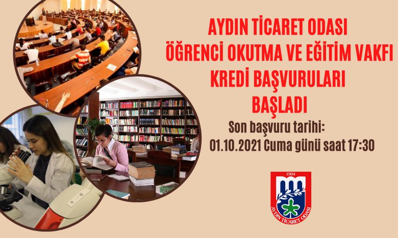 AYDIN TİCARET ODASI ÖĞRENCİ OKUTMA VE EĞİTİM VAKFI KREDİ BAŞVURULARI BAŞLADI