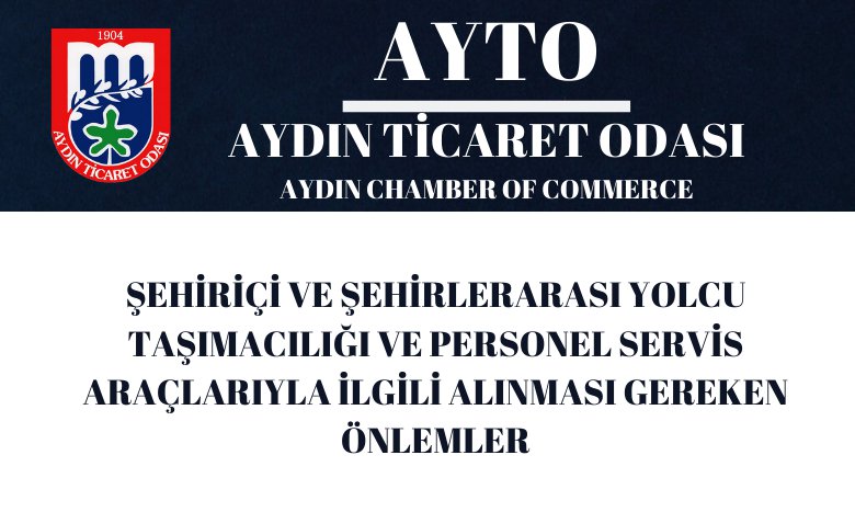 ŞEHİRİÇİ VE ŞEHİRLERARASI YOLCU TAŞIMACILIĞI VE PERSONEL SERVİS ARAÇLARIYLA İLGİLİ ALINMASI GEREKEN ÖNLEMLER