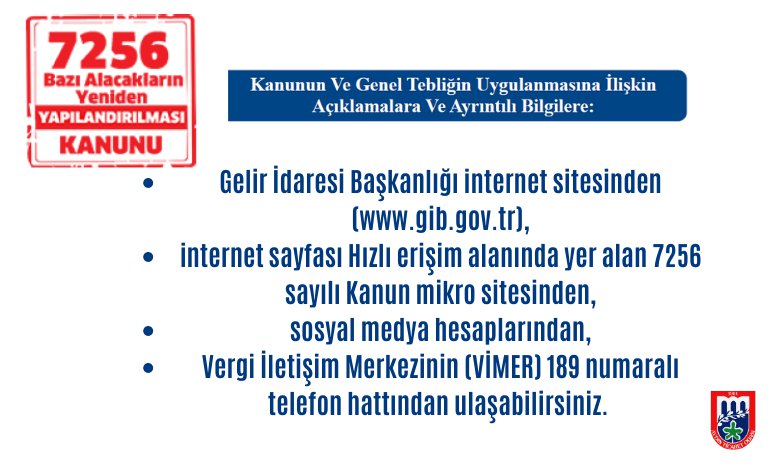 7256 SAYILI BAZI ALACAKLARIN YENİDEN YAPILANDIRILMASI İLE BAZI KANUNLARDA DEĞİŞİKLİK YAPILMASI HAKKINDA KANUNA DAİR BİLGİLENDİRME NOTLARI