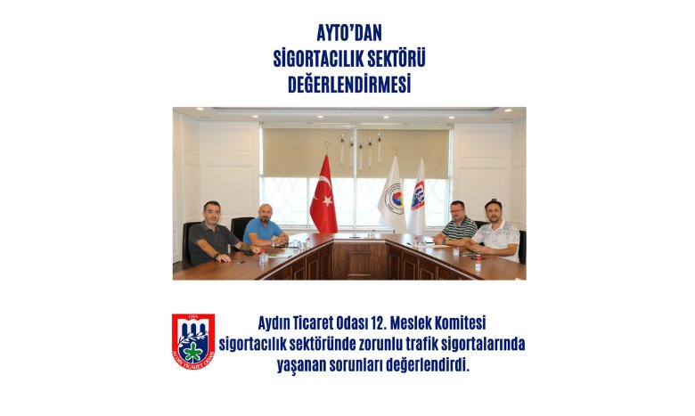 AYTO’DAN SİGORTACILIK SEKTÖRÜ DEĞERLENDİRMESİ