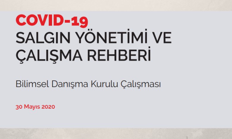 COVID-19 SALGIN YÖNETİMİ VE ÇALIŞMA REHBERİ’NE EKLENEN İŞYERİ TEDBİRLERİ