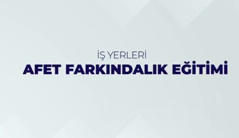 İŞYERLERİ İÇİN ANİMASYONLU AFET FARKINDALIK EĞİTİMİ VİDEOSU